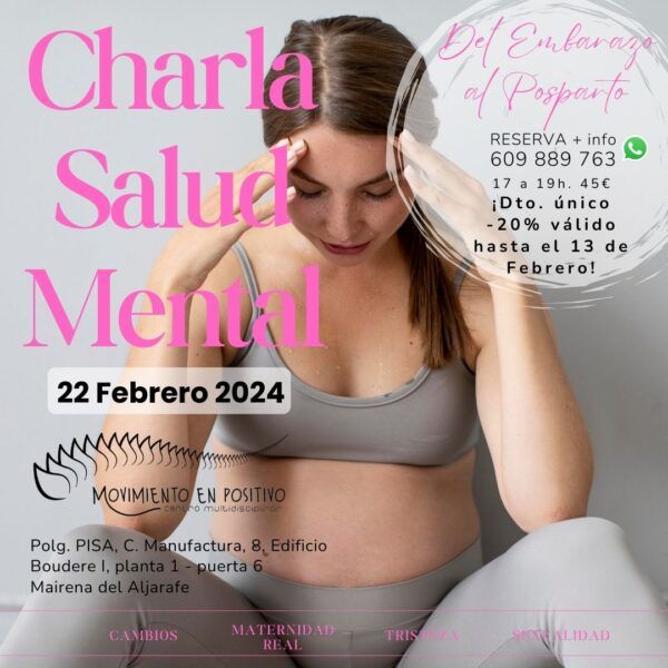 Charla: "La salud mental desde el embarazo al posparto", impartida por la Psicóloga Perinatal, Belén Díaz Martínez. 🗓️ Jueves, 22 de febrero ⏰ 17:00 - 19:00h